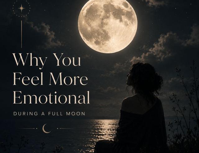 Why You Feel More Emotional During a Full Moon
