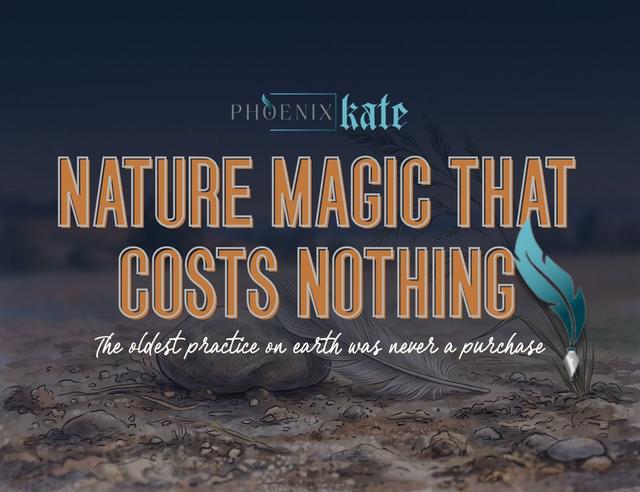 Nature Magic That Costs Nothing