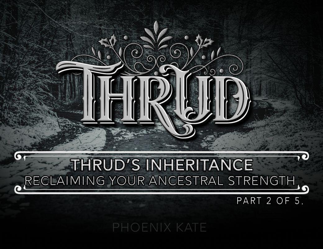 Thrud’s Inheritance