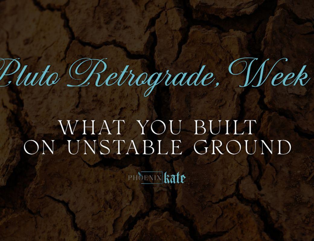 Pluto Retrograde, Week 3