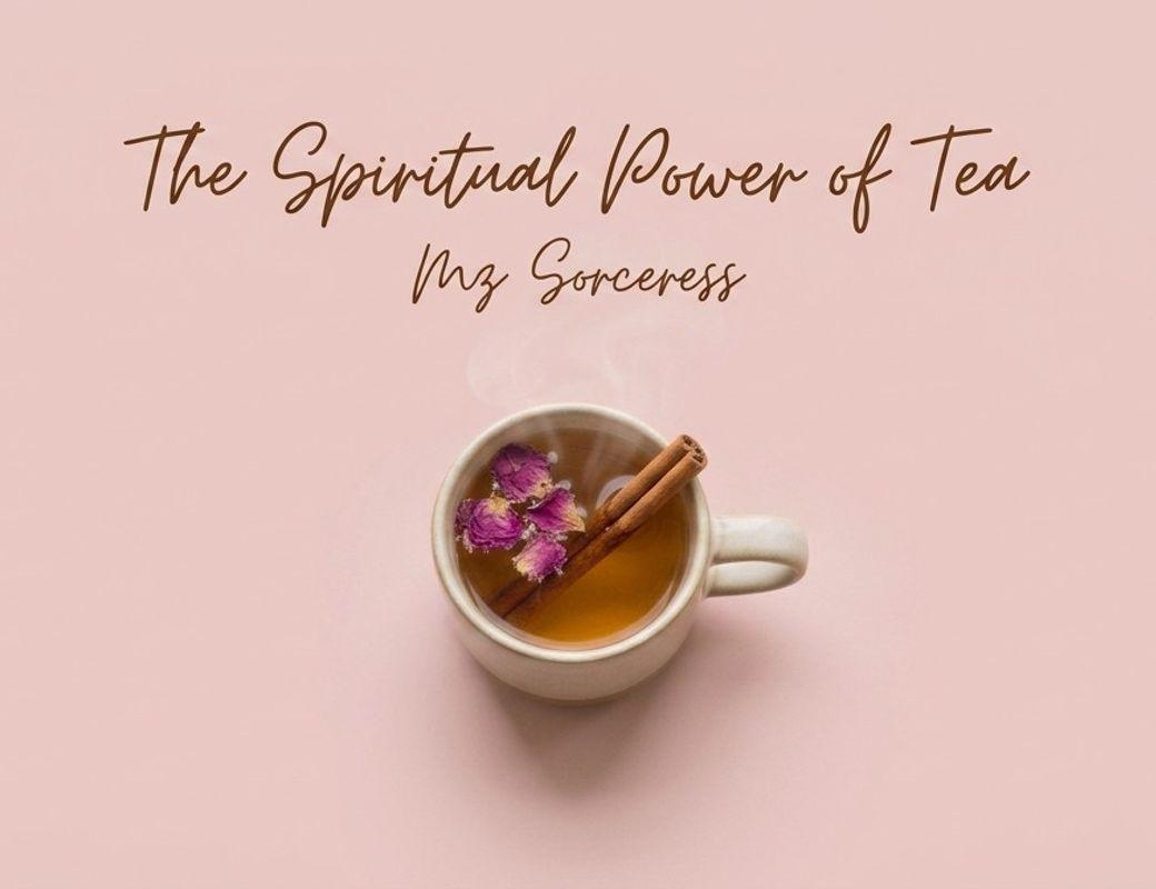The Spiritual Power of Tea ☕🌿🩷