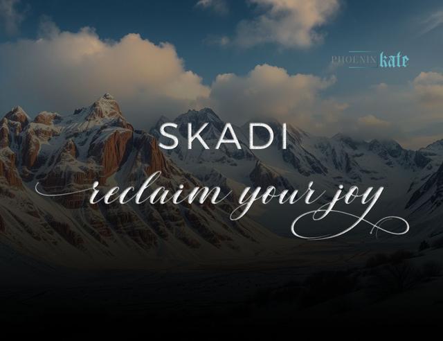 Skadi: Reclaiming Joy After Loss