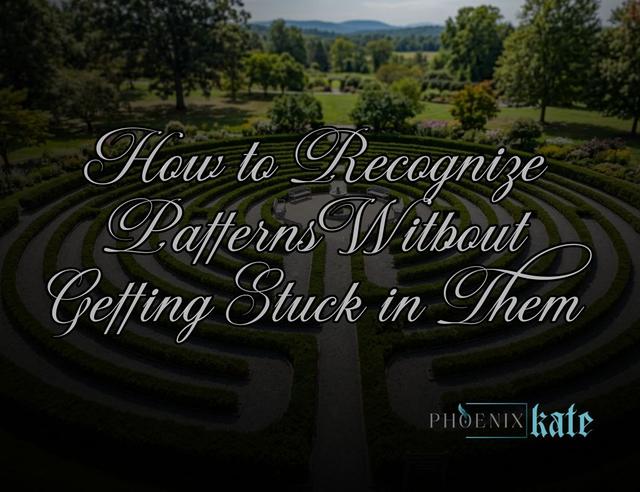 How to Recognize Patterns Without Getting Stuck